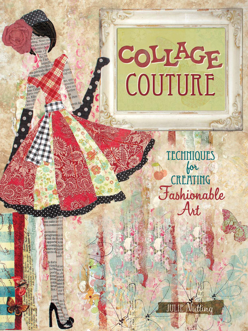 Title details for Collage Couture by Julie Nutting - Available